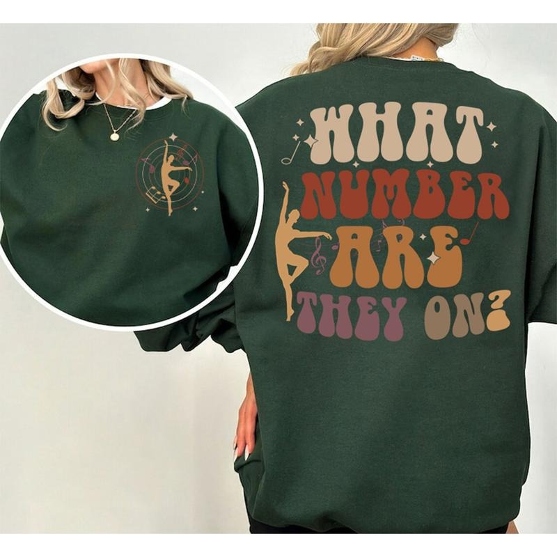 What Number Are They On Dance Mom Sweatshirt, What Number are they on Sweatshirt Double Sided Dance Mom Sweatshirt,...