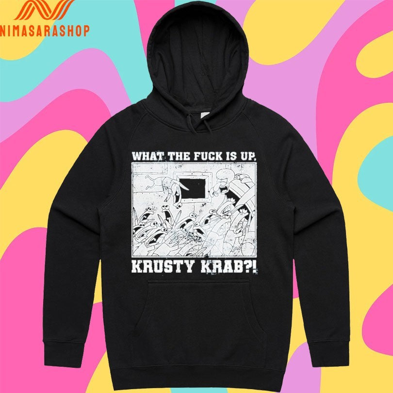 What The Fuck Is Up Krusty Krab Shirts