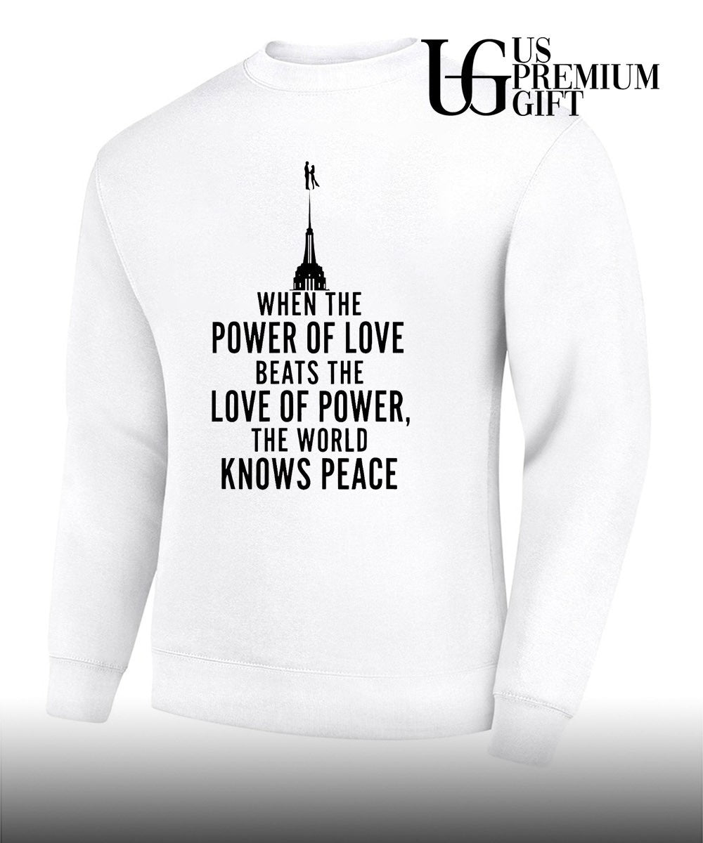 When The Power Of Love Beats The Love Of Power The NYC Skyline shirt