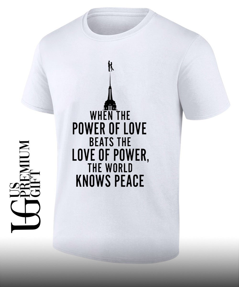 When The Power Of Love Beats The Love Of Power The NYC Skyline shirt