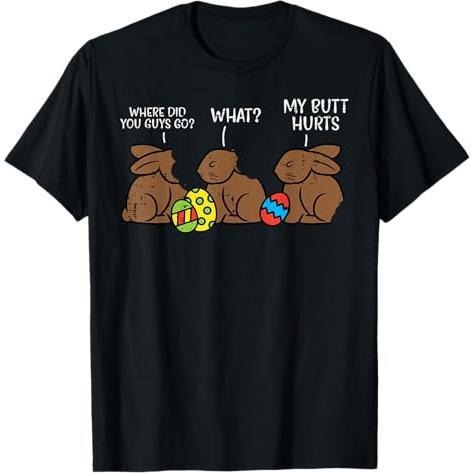 Where Did You Guys Go Chocolate Bunny Funny Easter T-Shirt Hoodie, Sweatshirt | UrbanDripWear.com