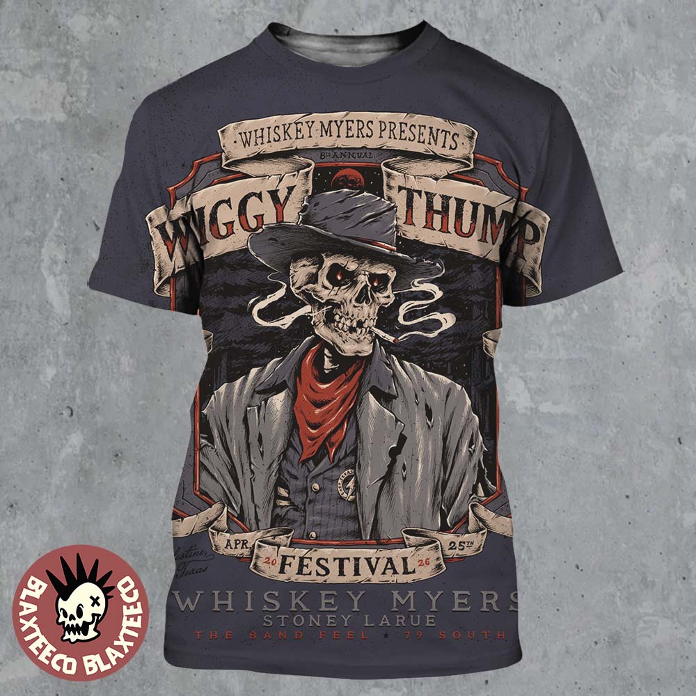 Whiskey Myers Wiggy Thump Festival 2026 Venue Poster On April 25 In Palestine Texas All Over Print Shirt