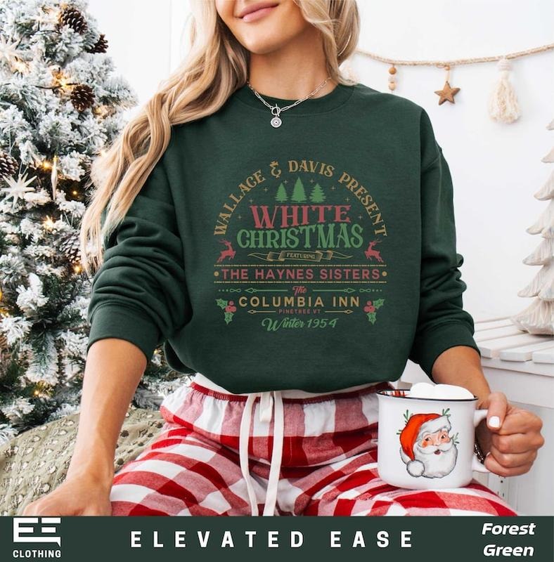 White Christmas Sweatshirt, Christmas Movie Sweatshirt, Haynes Sisters Shirt, Christmas Shirt, Winter 1954 Sweatshirt,...