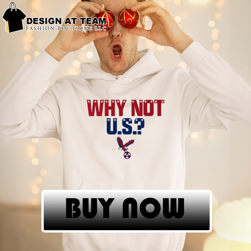 Why Not US World Cup 2026 American flag shirt