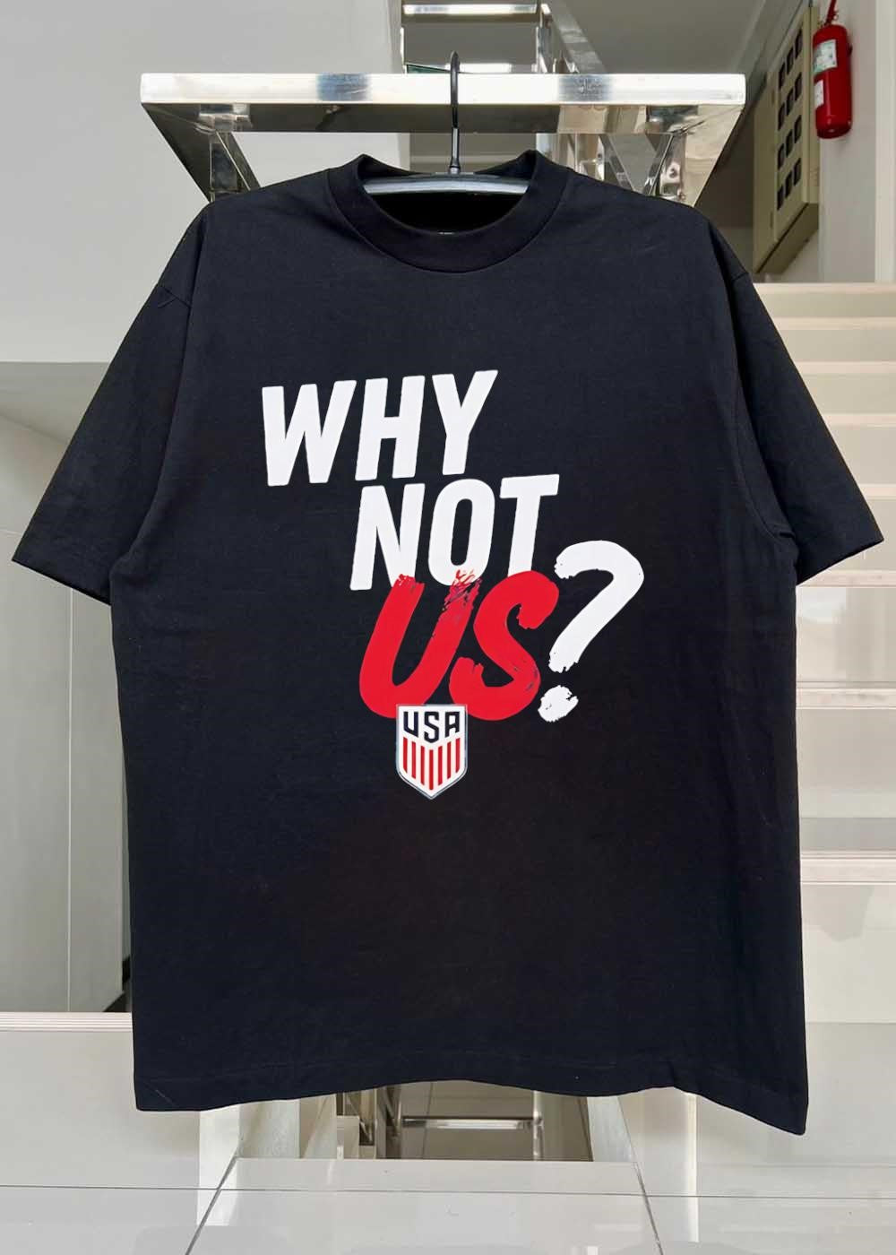 Why Not Us USA Soccer Shirt