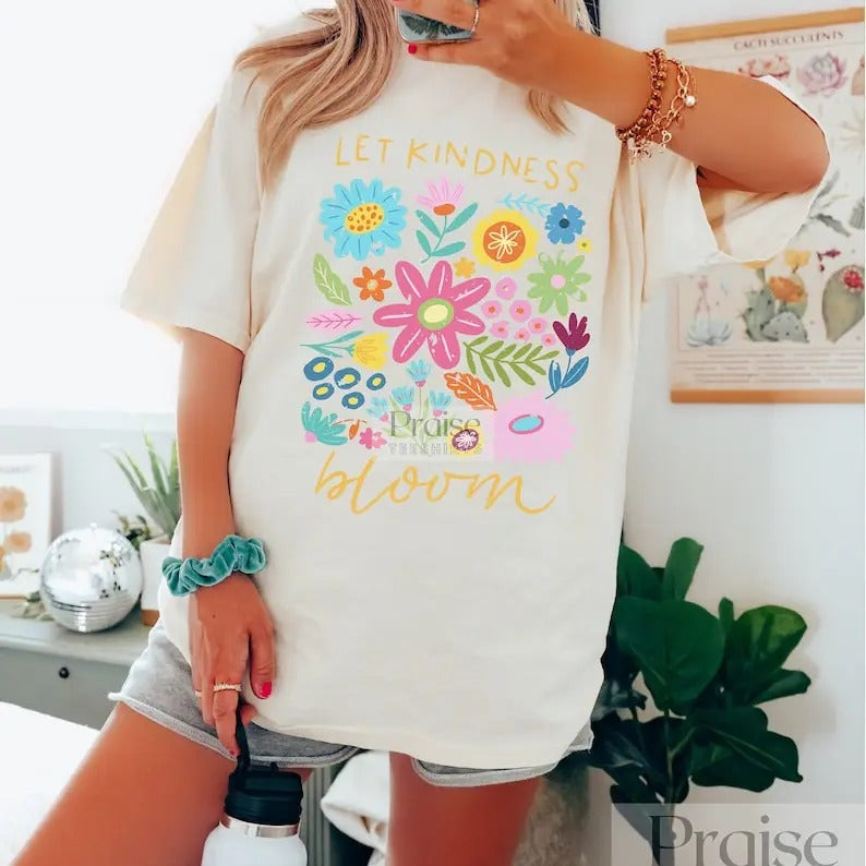 Wildflower Shirt, Botanical Shirt, Nature Shirt, Let Kindness Bloom, Wildflower Tshirt, Be Kind Shirt, Floral Kindness...