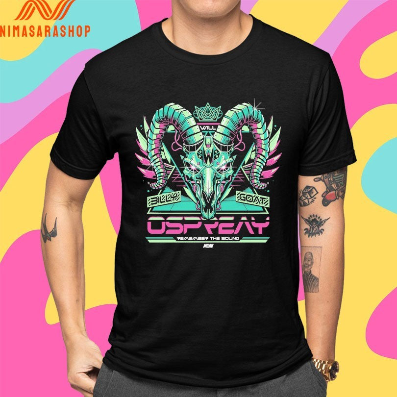 Will Ospreay Remember The Sound Billy Goat Skull Shirts