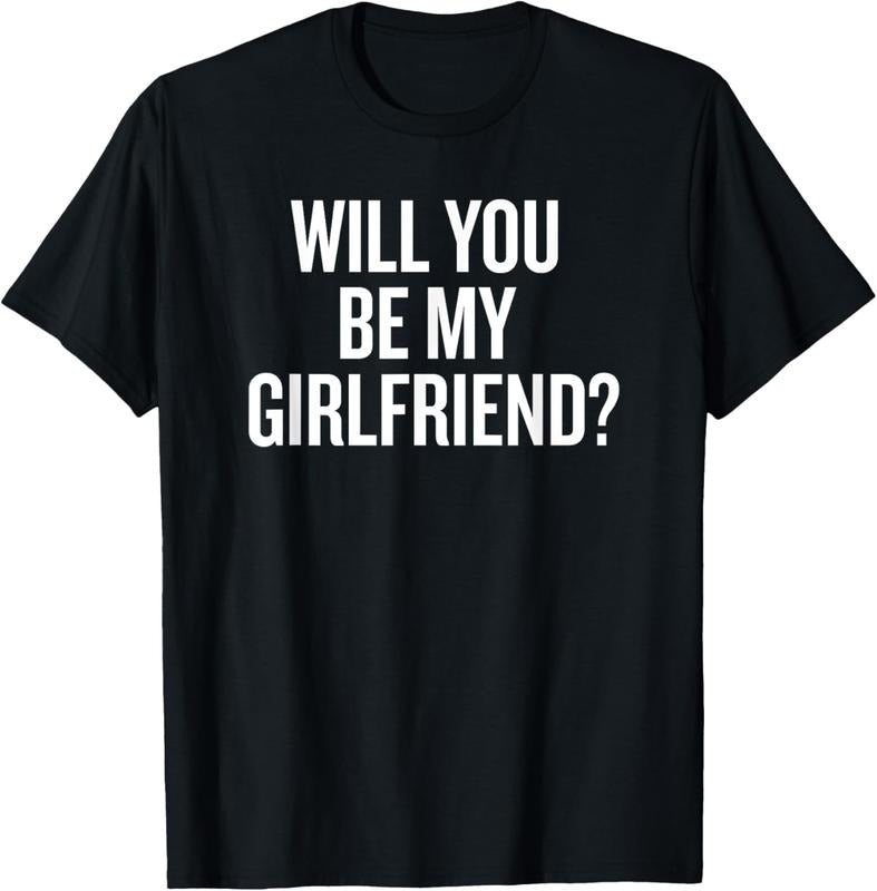 Will You Be My Girlfriend Romantic Saying T-Shirt Streetwear Casual Hoodie, Sweatshirt | UrbanDripWear.com