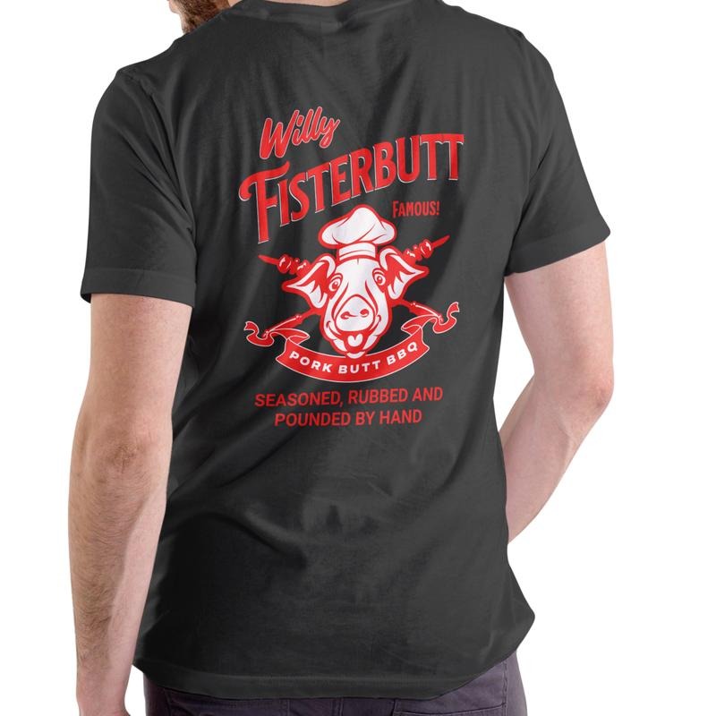 Willy Fisterbutt Pork Butt BBQ T Shirt, Unisex Cotton Casual Breathable Hoodie, Sweatshirt | UrbanDripWear.com