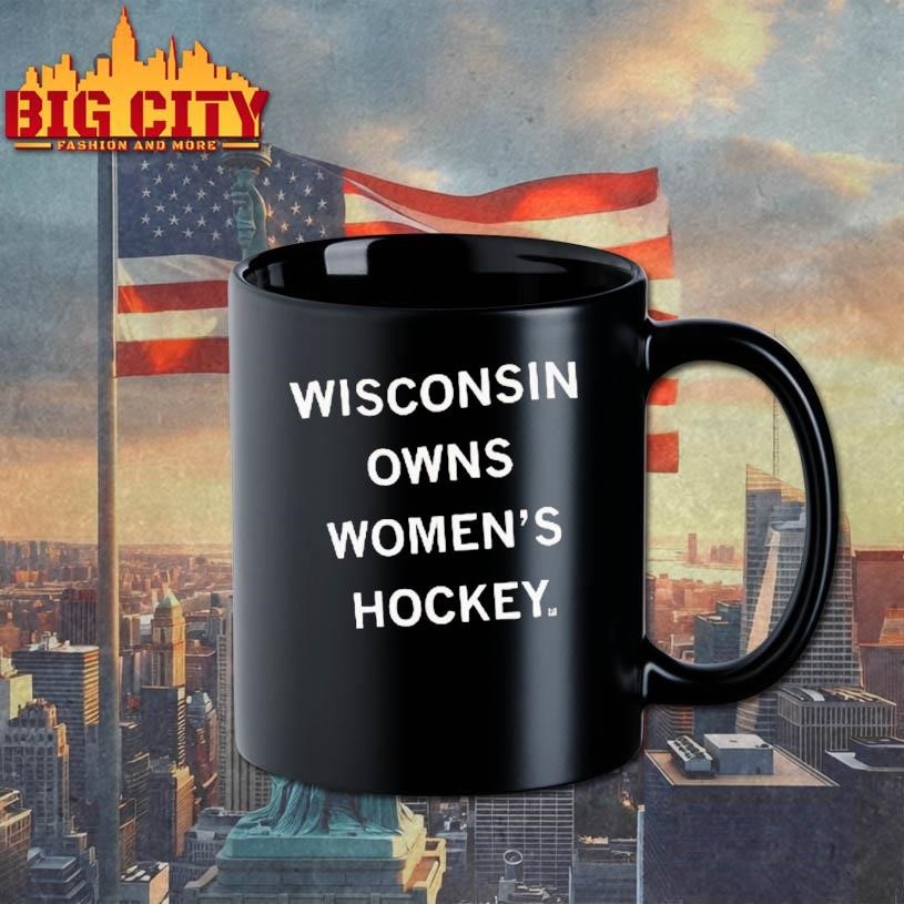 Wisconsin Owns Womens Hockey Letter Shirt