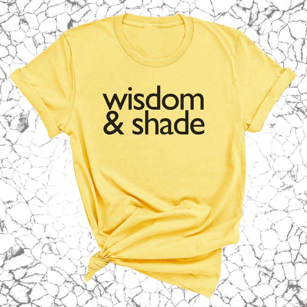 Wisdom & Shade Unisex Tee