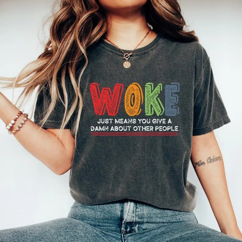 Woke Tshirt, Woke Is Not An insult Shirt, US Election T-Shirt, Social Justice Shirt,Human Rights Tee,Social Equality...