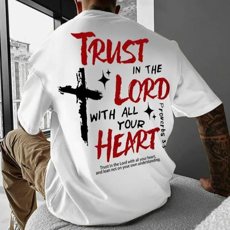 Trust In The Lord With All Your Heart 2 Sided T-Shirt, For Men/Women
