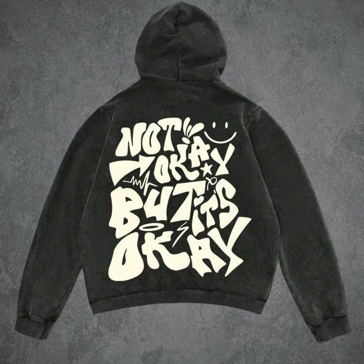 Not Okay But It's Okay Graphic Hoodie/Sweatshirt(No Hood)/T-Shirt, For Men/Women - Unisex Style, 100% Cotton, Pullover unisex hoodie