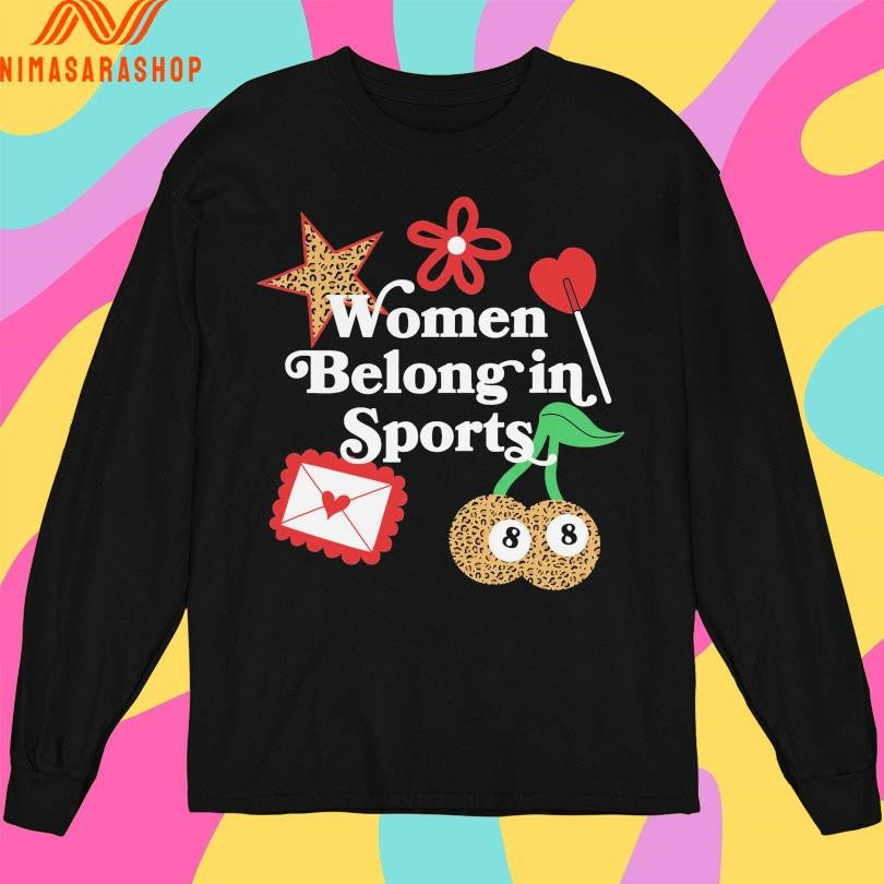 Women Belong In Sports 26 Shirts