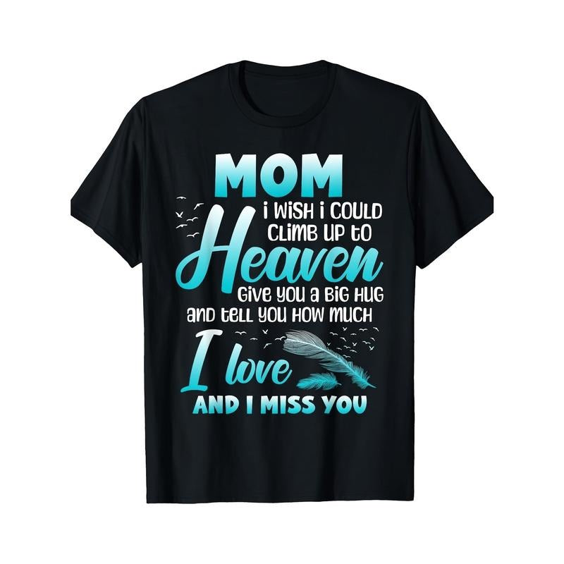 Women'S fashion Trend T-shirt 180gMom My Angel in Heaven I Love Miss You Family Memorial T-Shirt style 02 Hoodie, Sweatshirt