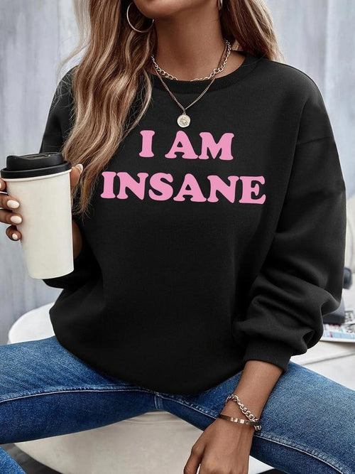 Women's "I AM INSANE" Letter Print Drop Shoulder Thermal Lined Sweatshirt, Casual Long Sleeve Round Neck Pullover for...
