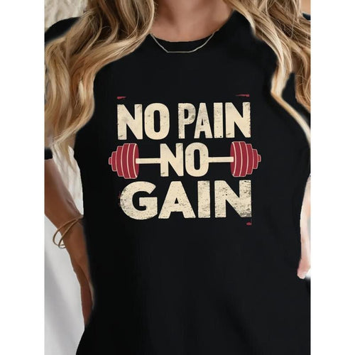Women's "No Pain No Gain" Motivational T-Shirt