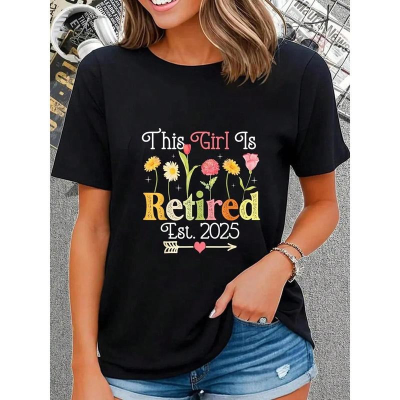 Women's "This is Retired Est. 2025" Humorous Graphic T-Shirt