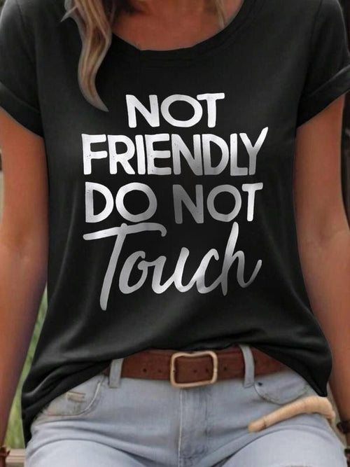 Women's "not Friendly Don't Touch" Slogan Print Round Neck Tee, Fashion Casual Crew Neck T-Shirt for Daily Holiday...