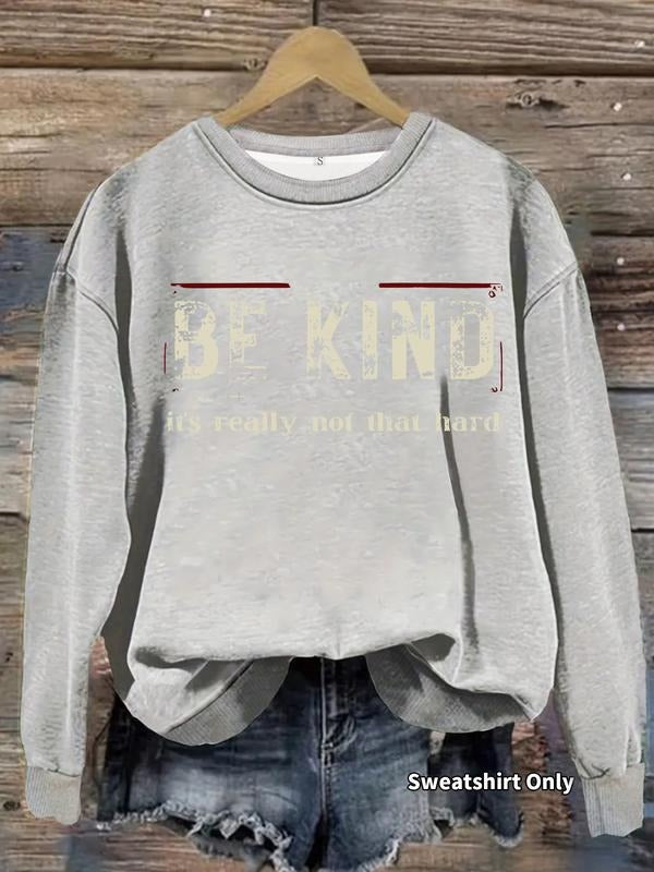 Women's Casual Be Kind Graphic Pullover Sweater, Soft Long Sleeve Round Neck Sweatshirt, Comfortable Daily Wear T-Shirts,...