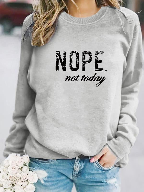 Women's Casual Nope Slogan Pullover Sweater, Soft Long Sleeve Round Neck Sweatshirt, Comfortable Daily Wear T-Shirts, Hoodie
