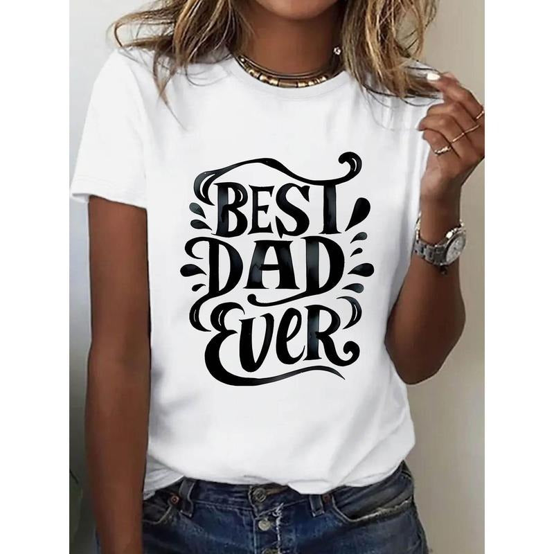Women's Casual Short Sleeve T-Shirt - White Polyester Top with 'BEST DAD EVER' Graphic Print, Geometric Pattern & Stylish...