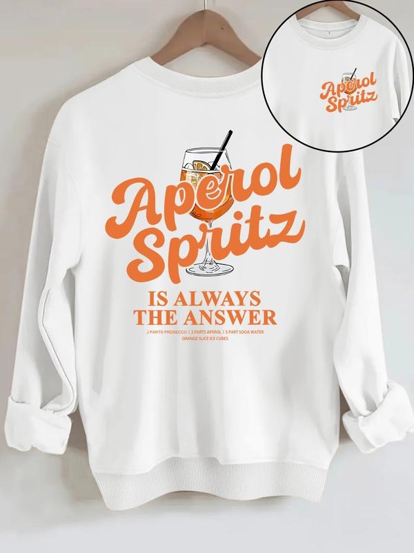 Women's Casual Wine Glass Print Sweatshirt, Aperol Spritz Text, Soft Long Sleeve Round Neck, All Seasons T-Shirts, Hoodie