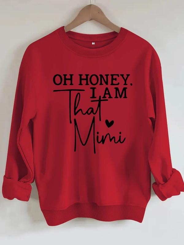 Women's Casual"oh Honey I Am That Mimi"pullover Sweatshirt, Soft Long Sleeve Round Neck, All-Season Comfort T-Shirts, Hoodie