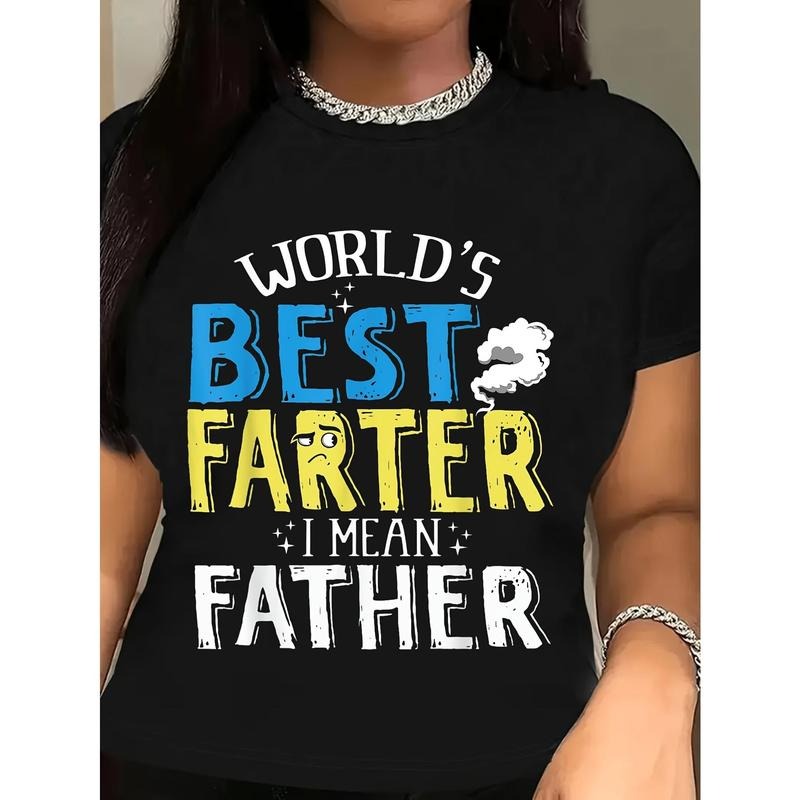 Women's Funny "World's Best Farter I Mean Father" Graphic T-Shirt - 100% Cotton Short Sleeve Round Neck Tee with Bold...