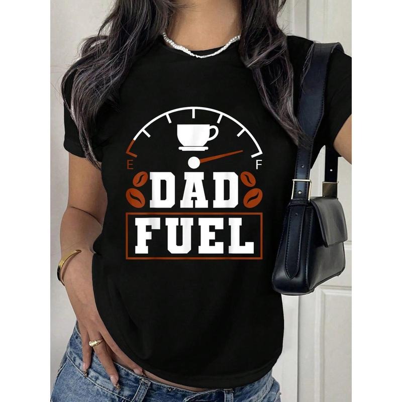 Women's Funny Dad Fuel Coffee Gauge Graphic T-Shirt