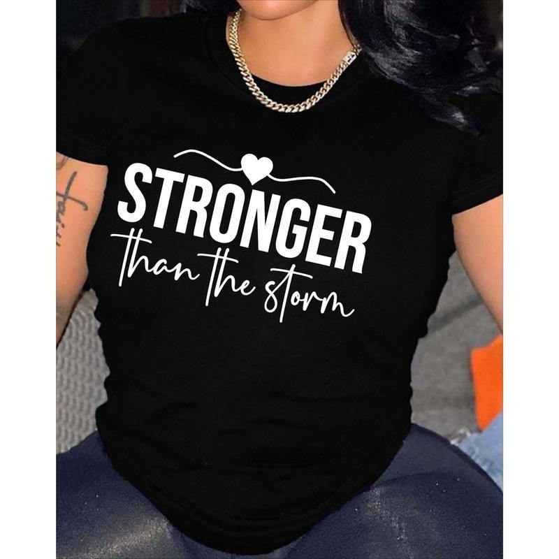 Women's Inspirational "Stronger Than the Storm" Graphic T-Shirt