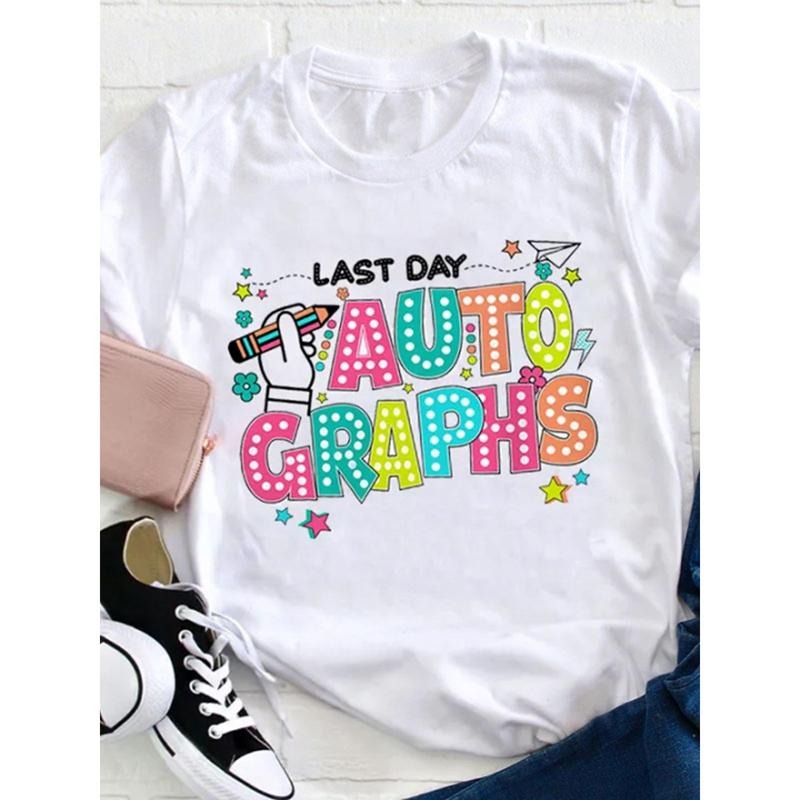Women's Last Day Autographs Teacher T-Shirt