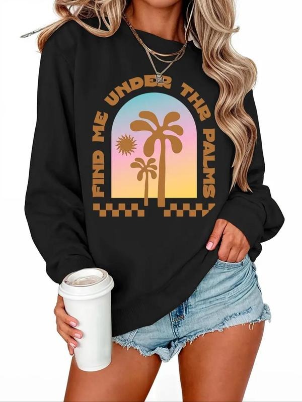Women's Letter & Palm Tree Print Round Neck Sweatshirt, Casual Long Sleeve Pullover for Fall & Winter, Women's Clothes...