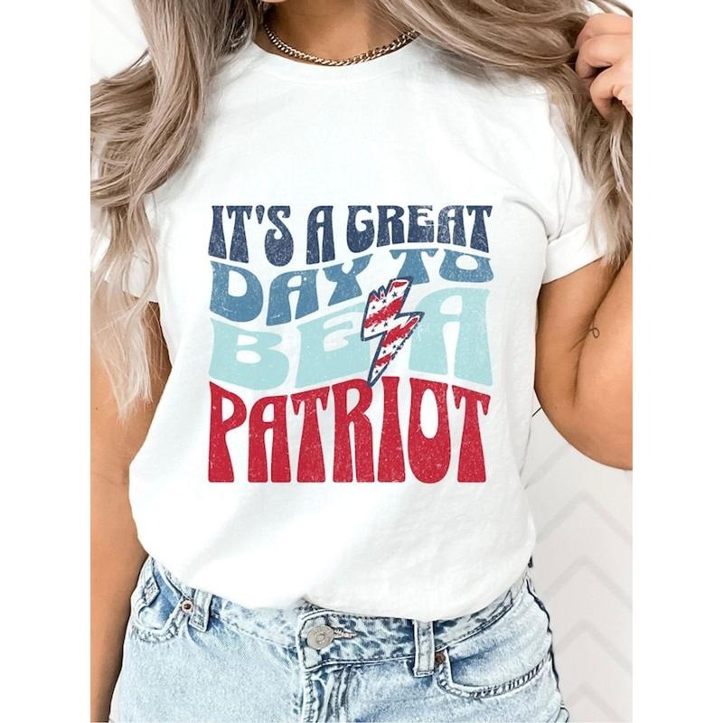 Women's Patriotic "It's a Great Day to Be a Patriot" T-Shirt
