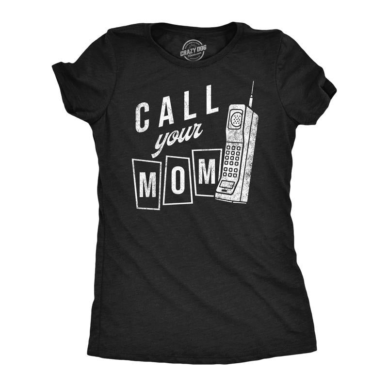 Womens  Call Your Mom Funny T Shirt Sarcastic Graphic Tee For Ladies Funny Womens T Shirts Cute Slimming Top Comfortable...