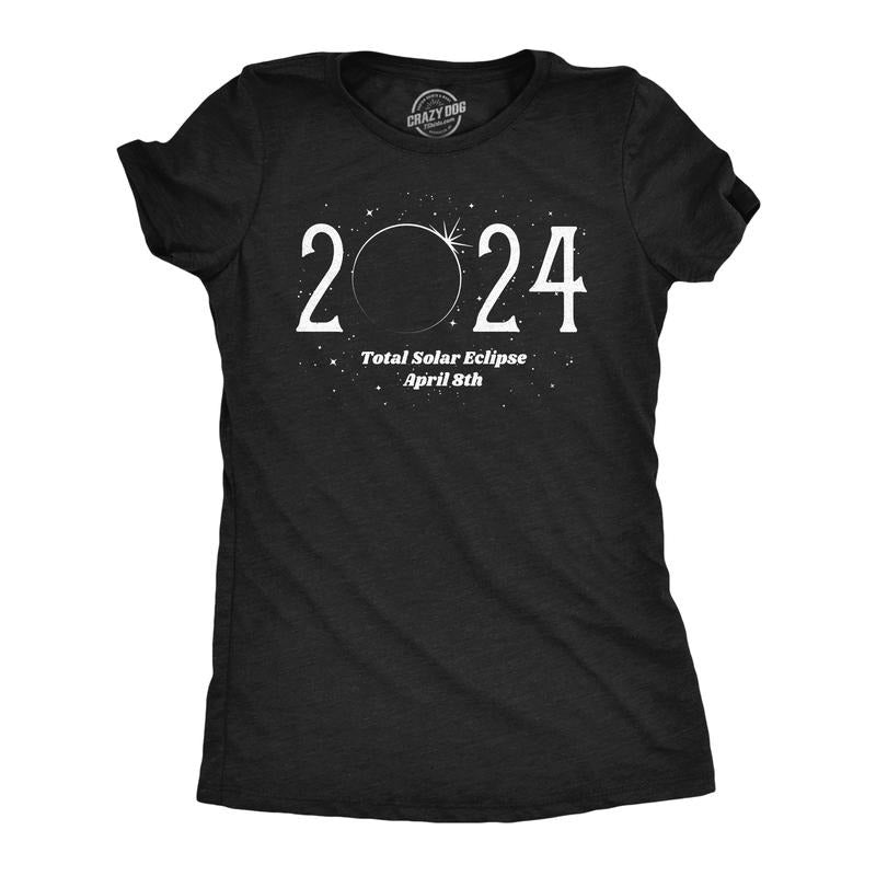 Womens 2024 Total Solar Eclipse Funny T Shirt Novelty Graphic Tee For Ladies Hoodie, Sweatshirt | UrbanDripWear.com