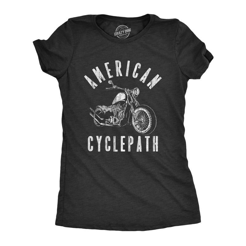 Womens American Cyclepath T Shirt Funny Insane Motorcycle Riding Tee For Ladies Funny Womens T Shirts Cute Slimming Top...