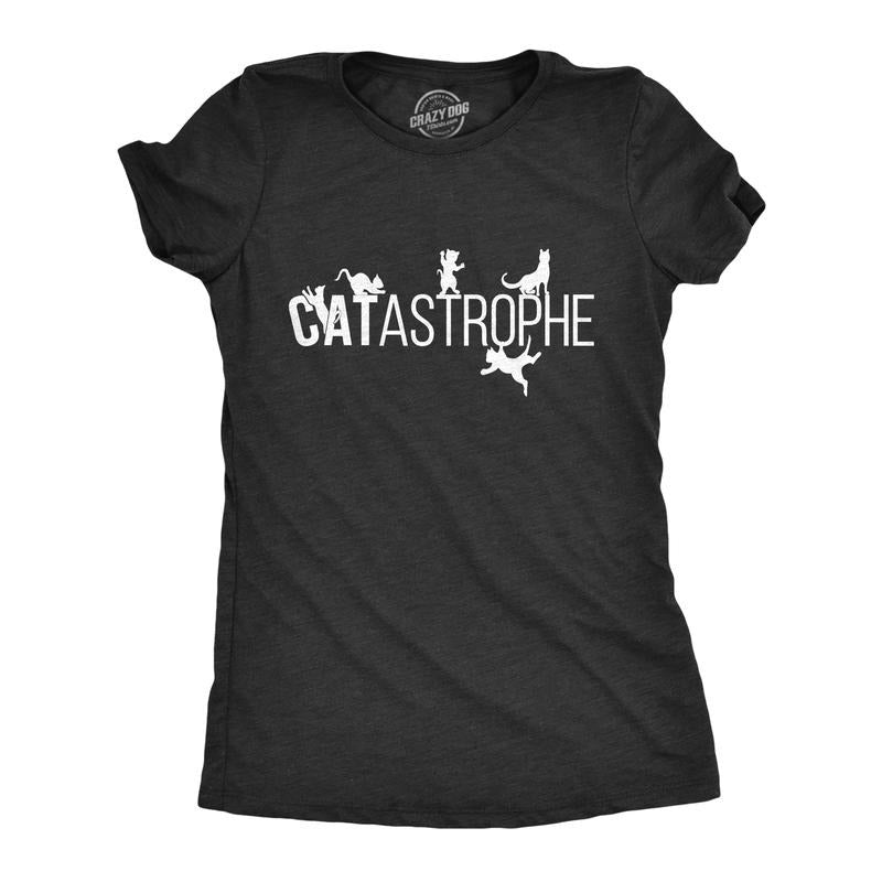 Womens Catastrophe T Shirt Funny Sarcastic Cat Kitten Joke Graphic Tee For Guys Funny Womens T Shirts Cute Slimming Top...
