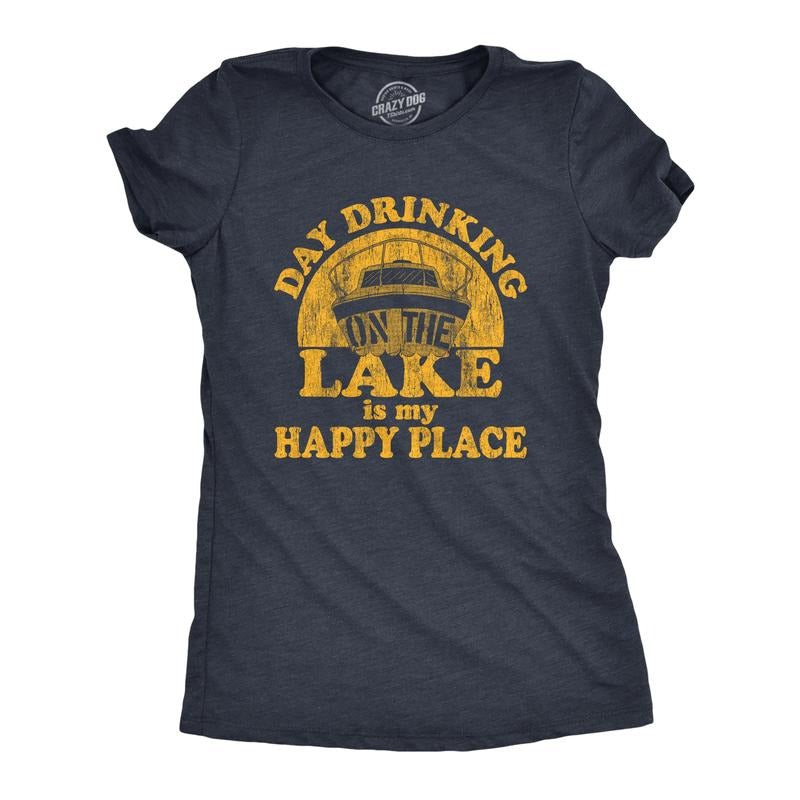 Womens Day Drinking On The Lake Is My Happy Place T Shirt Funny Summer Boating Vacation Graphic Tee Funny Womens T Shirts...