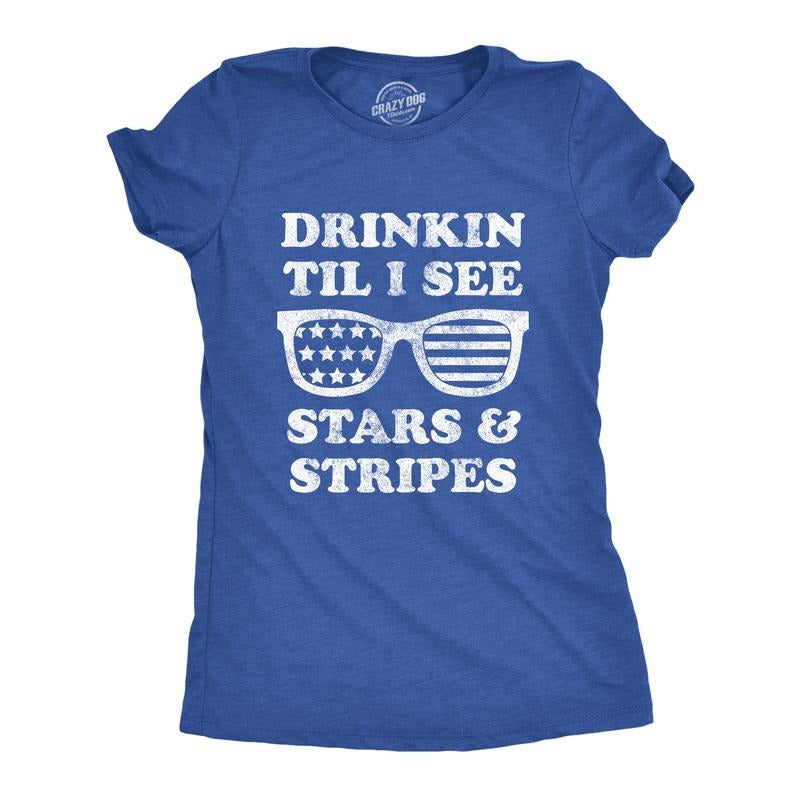 Womens Drinkin Til I See Stars And Stripes T Shirt Funny 4th Of July Sunglasses Graphic Tee Funny Womens T Shirts Cute...