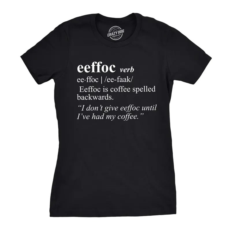 Womens Eeffoc T Shirt Funny Coffee Spelled Backwards Tee Funny Womens T Shirts Cute Slimming Top Comfortable Soft...