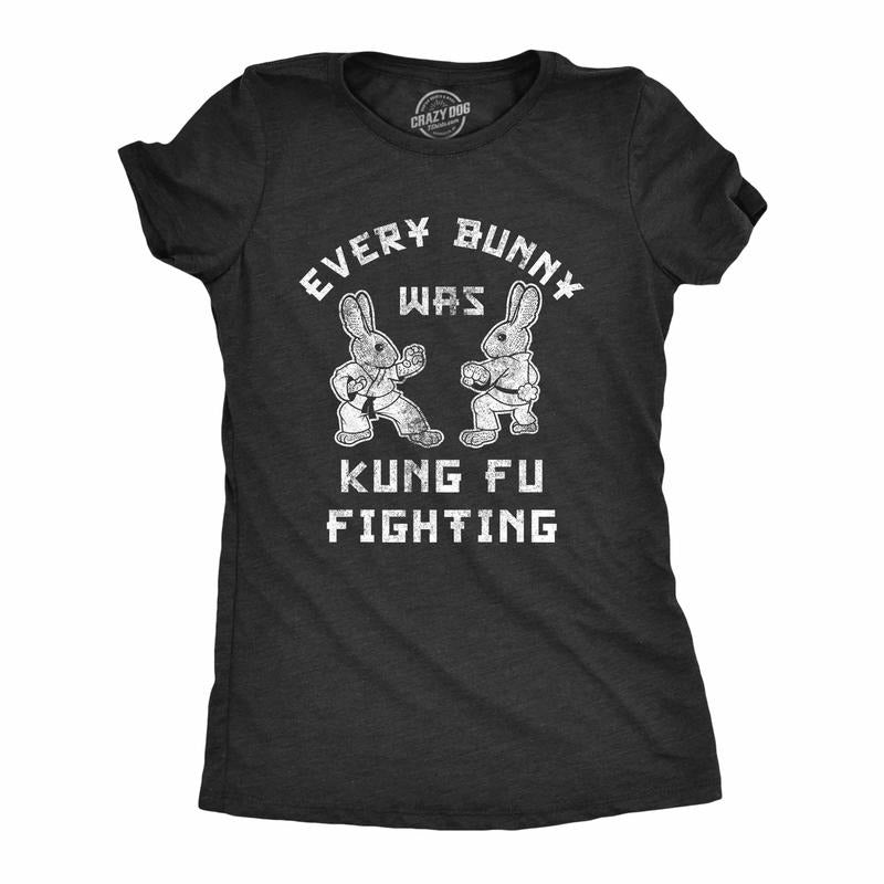 Womens Every Bunny Was Kung Fu Fighting T Shirt Funny Graphic Tee Cool Easter Gift Fun Funny Womens T Shirts Cute...