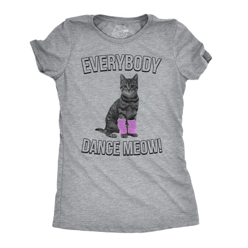 Womens Everybody Dance Meow Funny Cat Mom T Shirt Cute Kitten Tees Funny Womens T Shirts Cute Slimming Top Comfortable...