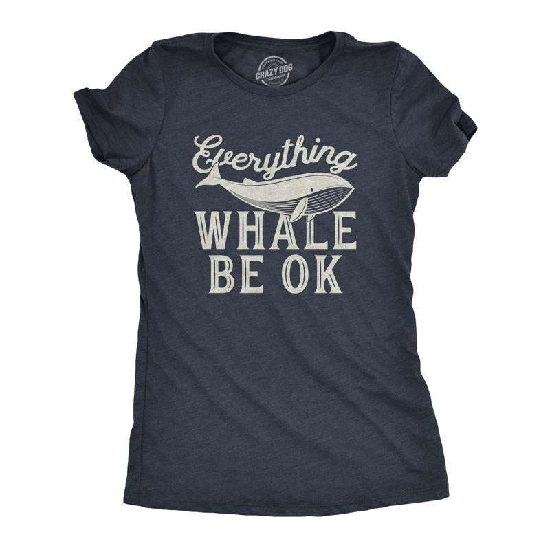 Womens Everything Whale Be Okay T Shirt Funny Ocean Marine Graphic Novelty Tee Funny Womens T Shirts Cute Slimming Top...