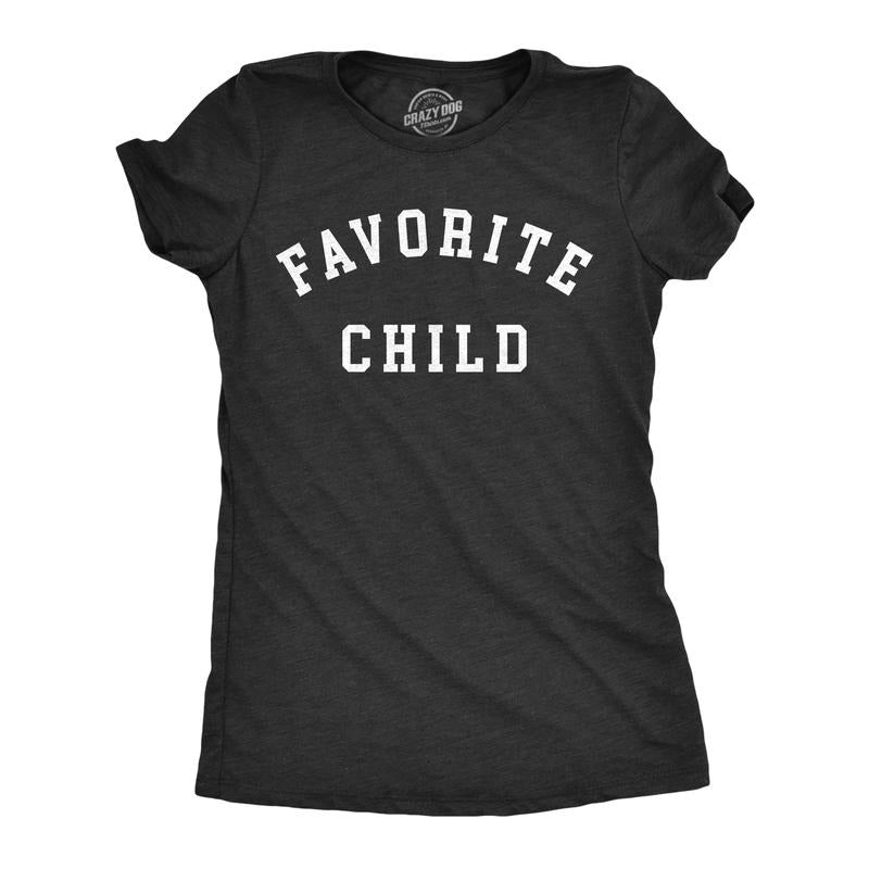 Womens Favorite Child T Shirt Funny Best Sibling Family Brother Sister Joke Tee for Ladies Funny Womens T Shirts Cute...