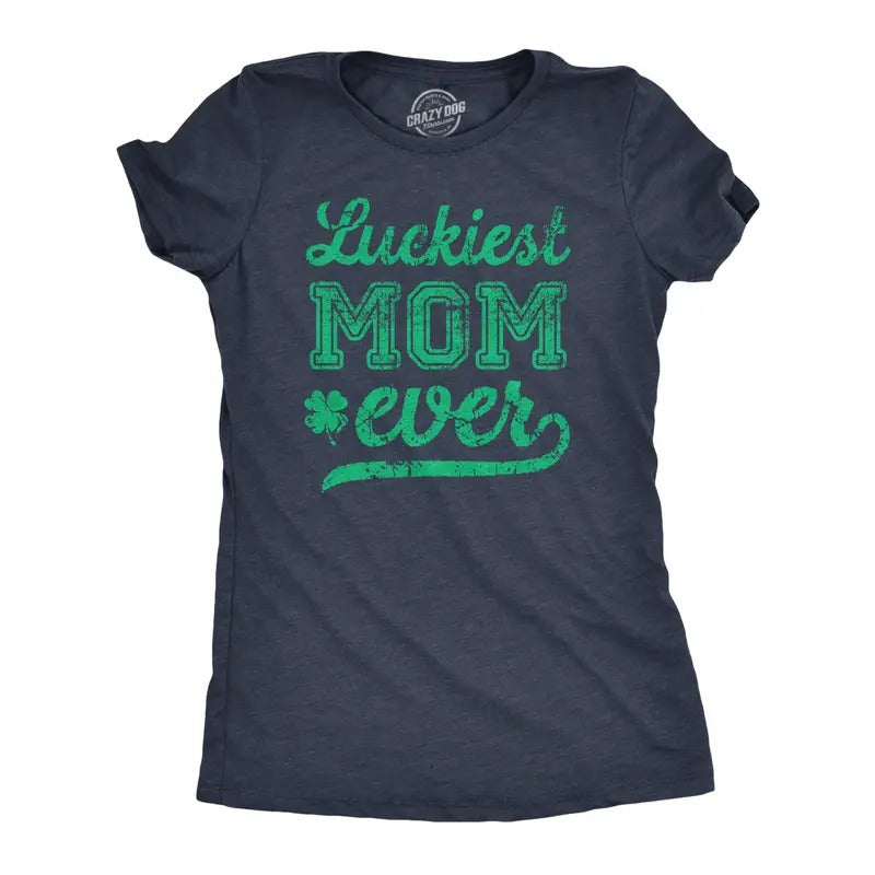Womens Funny T Shirt Luckiest Mom Ever St Patricks Day Graphic Tee For Ladies Funny Womens T Shirts Cute Slimming Top...