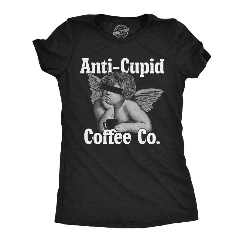 Womens Funny T Shirts Anti Cupid Coffee Co Sarcastic Valentines Day Caffeine Lovers Tee For Ladies Funny Womens T Shirts...