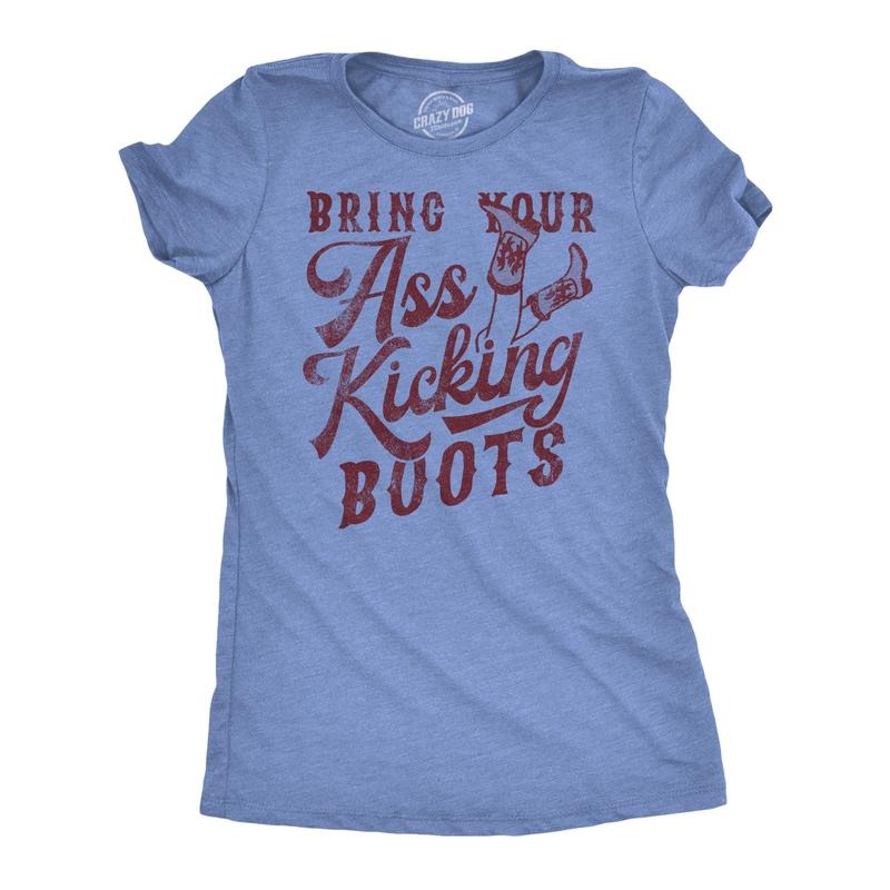 Womens Funny T Shirts Bring Your Ass Kicking Boots Sarcastic Graphic Tee Funny Womens T Shirts Cute Slimming Top...