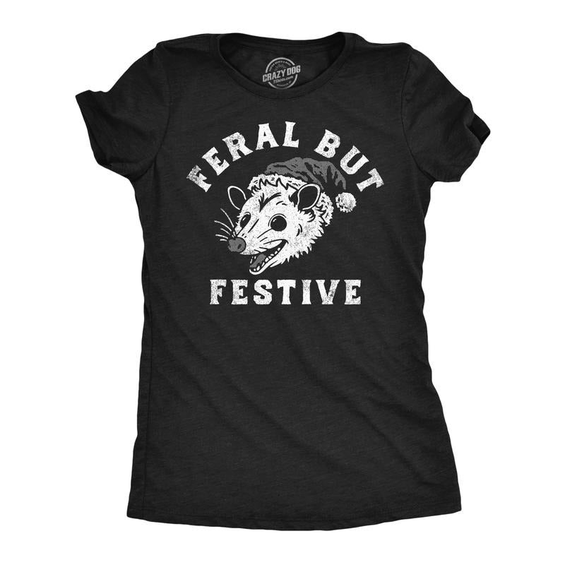 Womens Funny T Shirts Feral But Festive Sarcastic Christmas Possum Graphic Tee For Ladies Funny Womens T Shirts Cute...